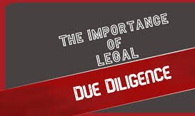 Importance of Legal Due Diligence