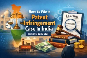 How to File a Patent Infringement Case in India