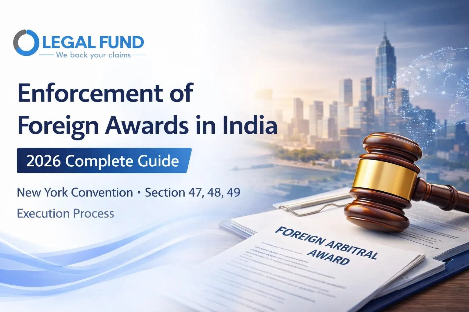 Enforcement of Foreign Awards in India